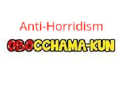 Join Anti-Horridism Obocchama Kun Now! No Tax!