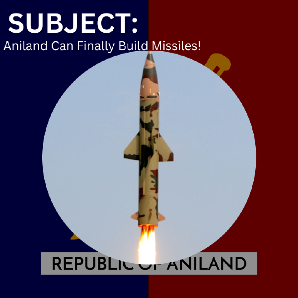 Aniland Can Finally Build Missiles!
