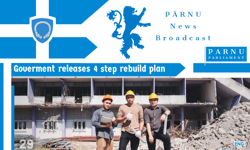 Government releases 4 step rebuild plan