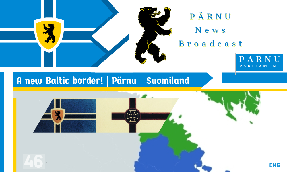 A new Baltic border?? | Pärnu - Suomiland