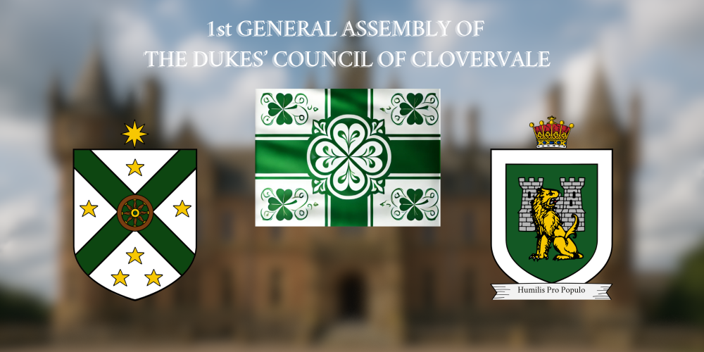 OFFICIAL STATEMENT – OUTCOME OF THE FIRST GENERAL ASSEMBLY OF THE DUKES’ COUNCIL OF CLOVERVALE