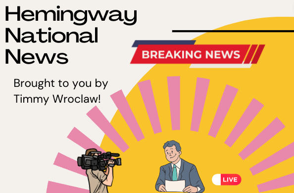 Hemingway National News #7