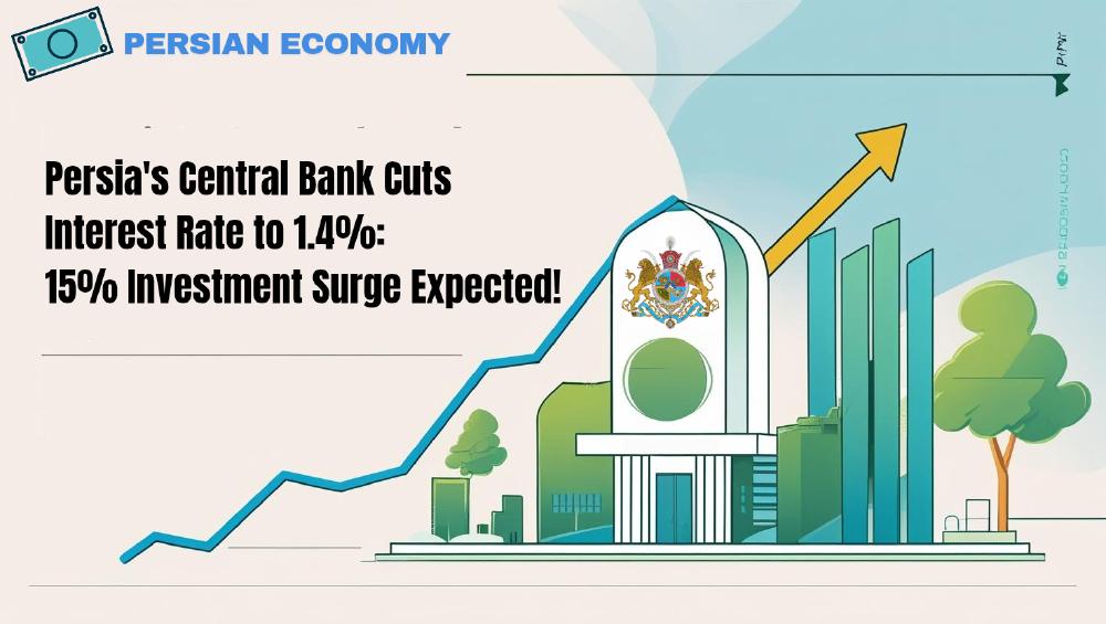 Persia's Central Bank Cuts Interest Rate