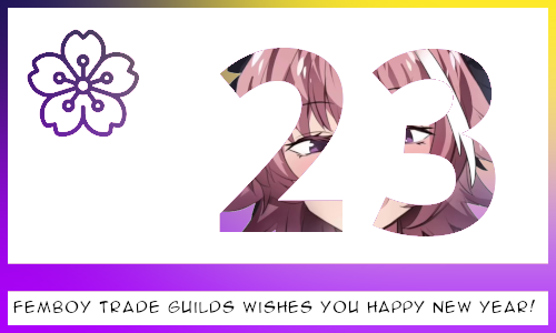 Femboy Trade Guilds wishes the community an happy 2023