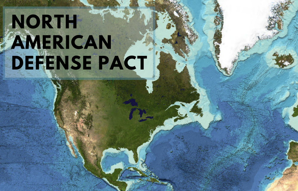 The North American Defense Pact