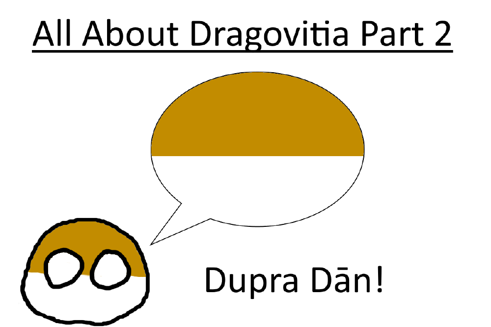 All about Dragovitia Part 2